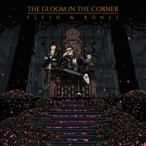 The Gloom In The Corner : Flesh & Bones